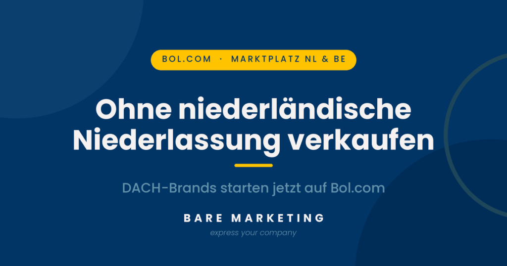 Bol.com ohne niederländische Niederlassung: DACH-Brands können direkt starten