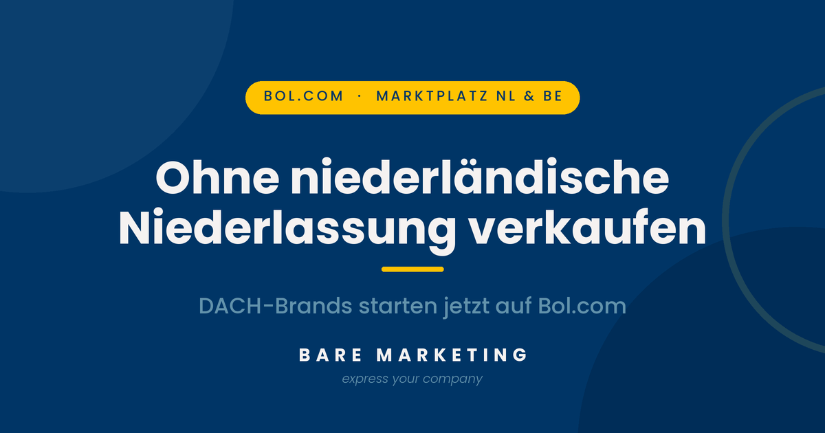 DACH-Brand startet auf dem Bol.com Marktplatz ohne niederländische Niederlassung